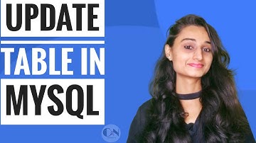 Update Table in MYSQL|| MySQL Tutorial