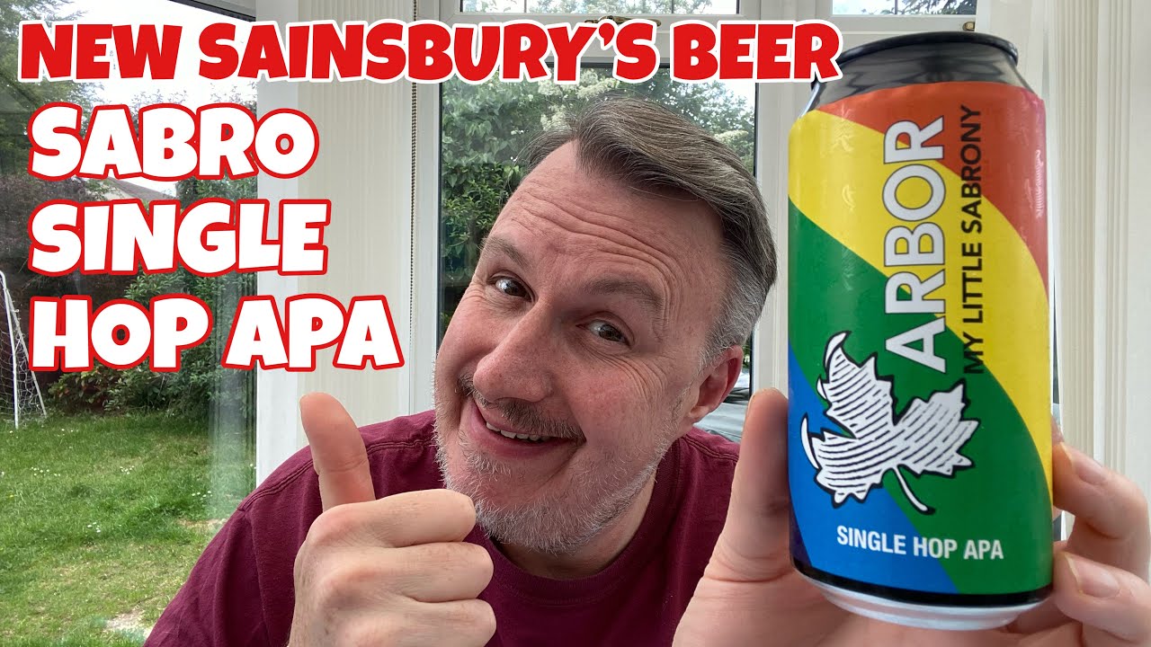 *New Sainsbury’s Beer* My Little Sabrony APA by Arbor Ales