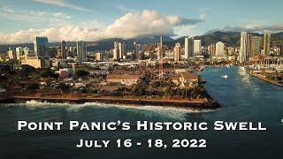 Point Panic's Historic Swell from July 16th to July 18th, 2022
