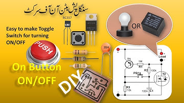 Electronic Push On Push OFF  Switch Circuit | DIY Toggle Switch