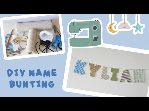 🧵💙 how to make a personalized name bunting | nursery decor | diy with me tutorial