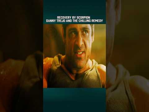 Recovery by scorpion Danny trejo and the chilling remedy | 🔥#movie #stopbully
