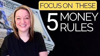 Top 5 MONEY RULES You NEED to Know to HAVE MORE MONEY