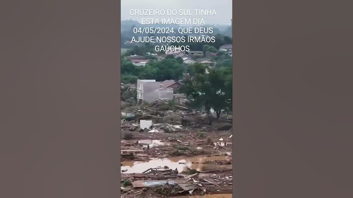 CRUZEIRO DO SUL RS ESTÁ ASSIM. QUE AJUDE NOSSOS IRMÃOS GAÚCHOS.