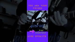 You and Your Friend guitar solo