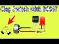 Clap Switch Circuit using BC547 Transistor