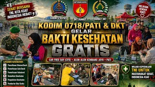Kodim 0718/Pati dan DKT Gelar Bakti Kesehatan Gratis CFD Di Alun-Alun Kembang Joyo #kodim #tni 