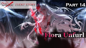 Path to Nowhere Event Story: Flora Unfurl Part 14