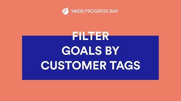 Filter goals by customer tags