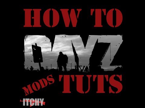 HOW TO ADD MODS TO YOUR DAYZ SERVER (2020)