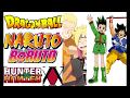 Dragon Ball / Naruto &amp; Boruto / Hunter X Hunter ☆Top【 Speed| Martial Arts| strength| skills】