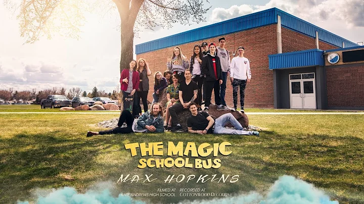 Max Hopkins - The Magic School Bus