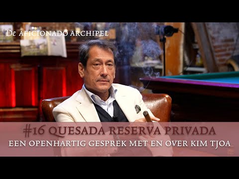 #16 De bijzondere levensreis van Kim Tjoa met de Quesada Reserva Privada, Toro Gordo