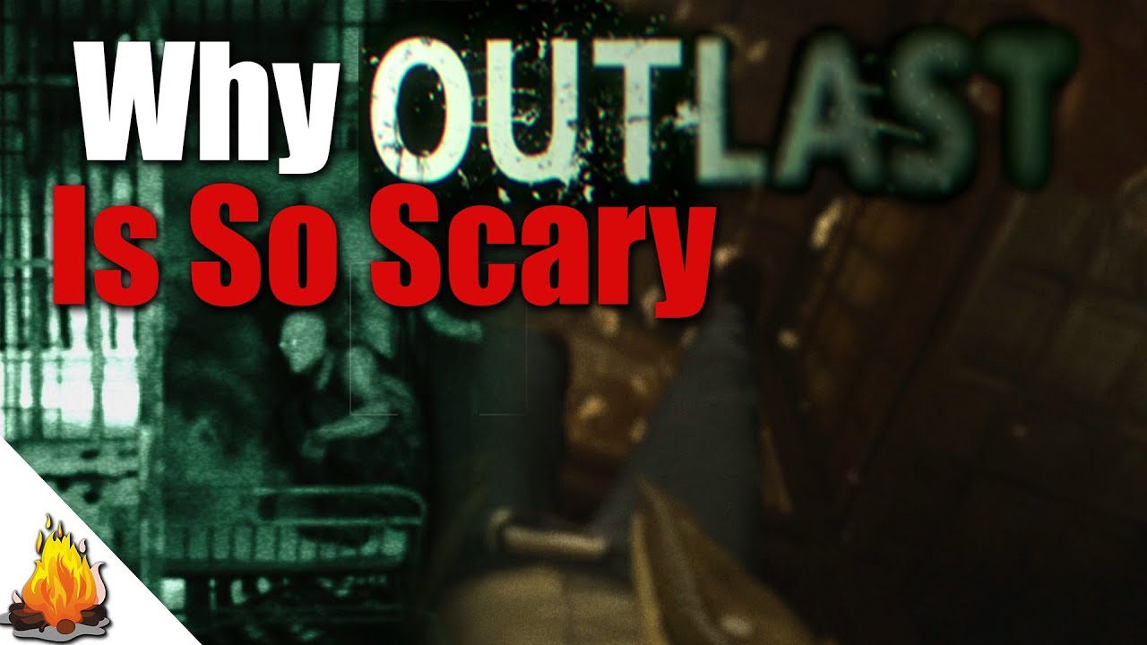 Why is Outlast so Scary - YouTube