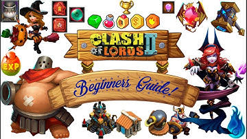 Clash Of Lords 2 Beginners Guide