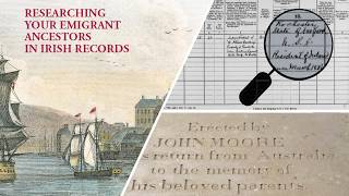Researching Your Emigrant Ancestors in Irish Records