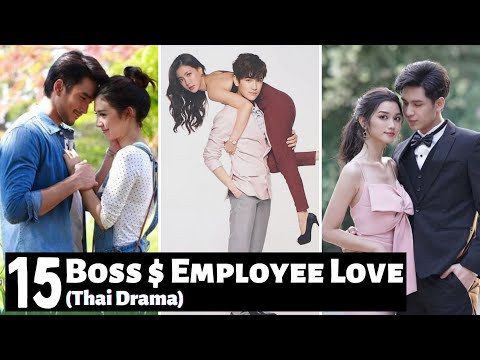 [Top 15] Best Boss and Employee Love Thai Dramas | Thai Lakorn