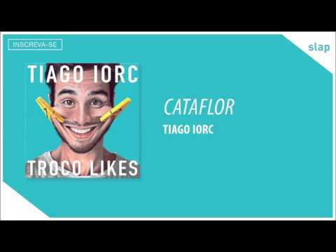 TIAGO IORC - Cataflor (Áudio Oficial)