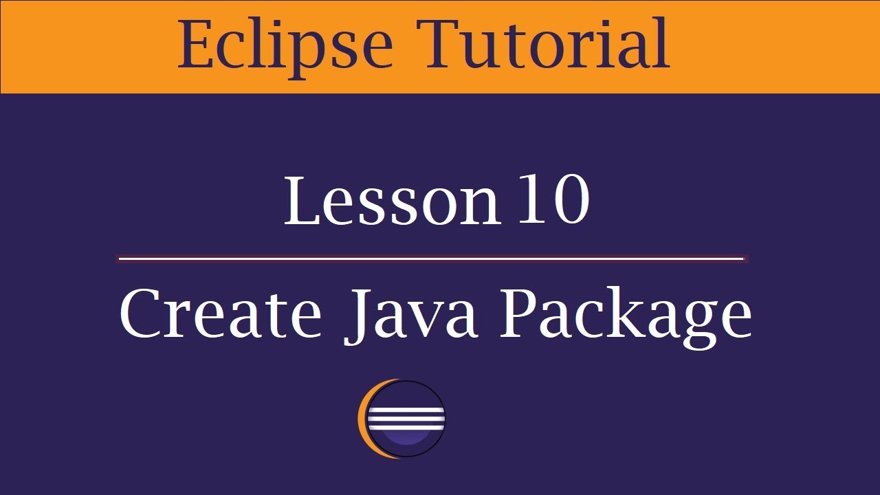 How to create Java Package in Eclipse | Lesson 10 - YouTube