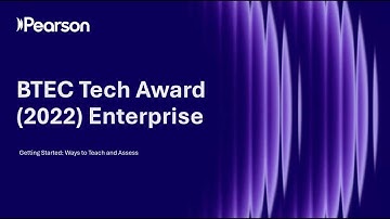Getting Started: Ways to Teach and Assess BTEC Tech Award (2022) in Enterprise
