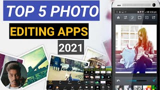 Top 5 Photo editing apps 2021 || Best photo editing apps 2021 || 2021 Best photo editing apps screenshot 3