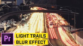 TRIPPY Light Trails Echo Effect in Premiere Pro CC