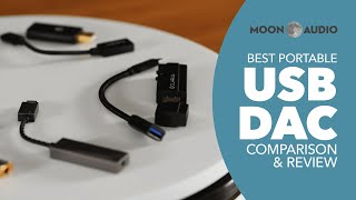 Best Portable USB DACs 2021: Comparison & Review | Moon Audio
