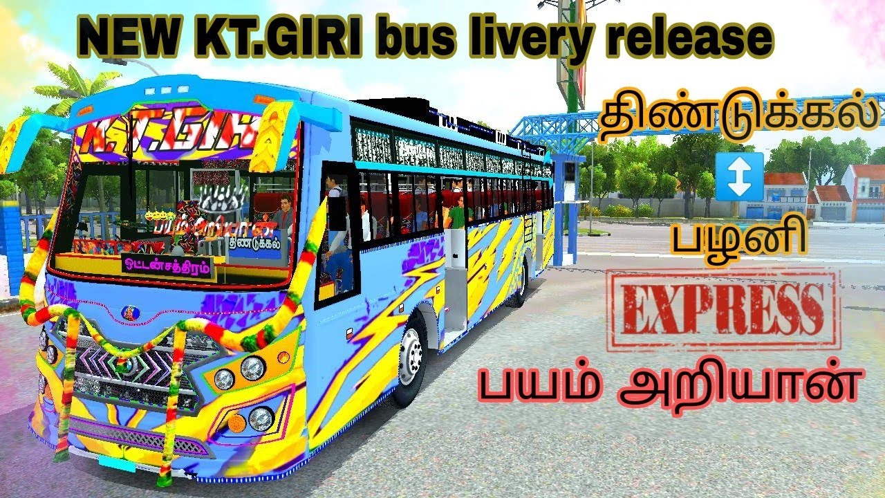 💐 NEW KT. GIRI bus livery release. பழனி to திண்டுக்கல்.. பயம் அறியான் # ...