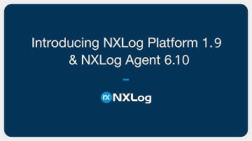 NXLog Platform 1.9 Release