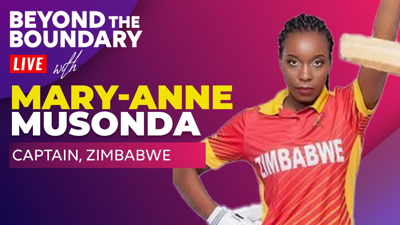 Mary-Anne Musonda - Captain, Zimbabwe | Beyond the Boundary LIVE - YouTube