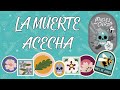 LA MUERTE ACECHA