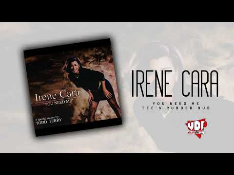Irene Cara - You Need Me (Tee's Rubber Dub)