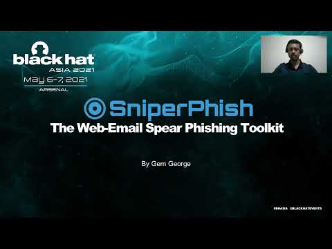 Black Hat Asia 2021 - SniperPhish: The Web-Email Spear Phishing Toolkit