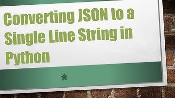 Converting JSON to a Single Line String in Python