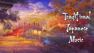 12 Hours Of Traditional Japanese Music - Japanese Flute Music For Soothing Relaxing Healing