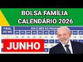 Calendário do Bolsa Família junho 2026: veja quando sai o pagamento