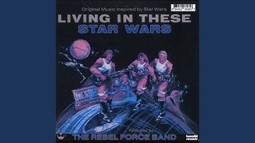 Living In These Star Wars