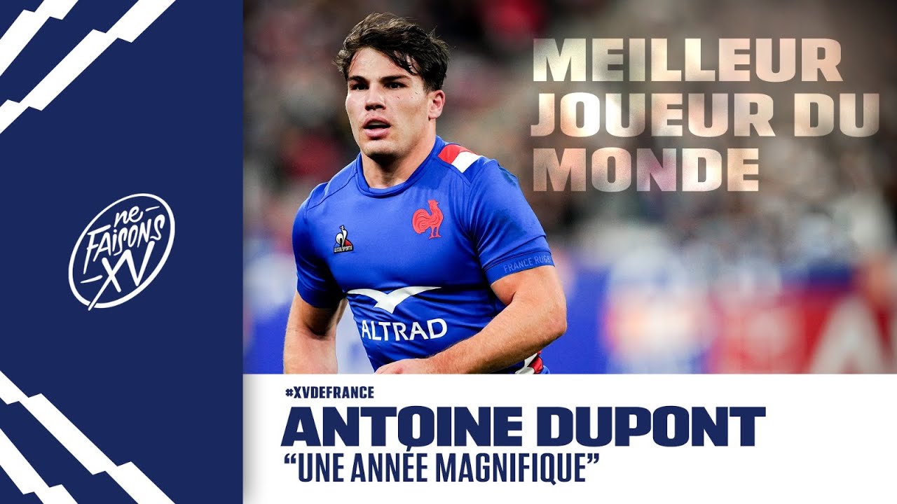 World Rugby Awards : Antoine Dupont élu joueur de l'année !