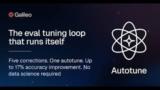 Meet Galileo Autotune: From 79% to 95% Eval Accuracy in One Click