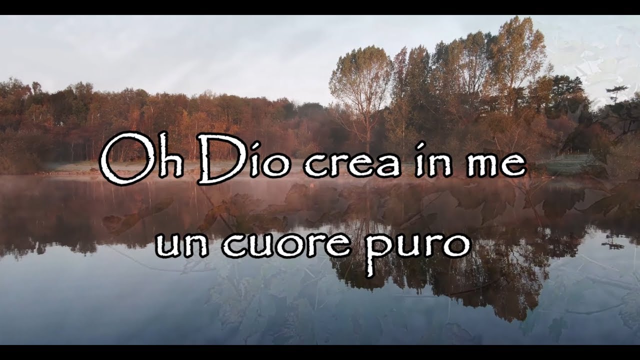 BASE - O DIO CREA IN ME UN CUORE PURO - SALMO 51 - "Create in me a
