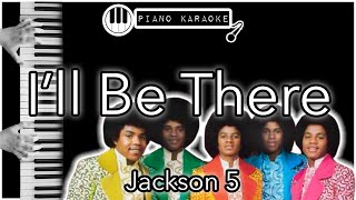 Download lagu I’ll Be There - Jackson 5 - Piano Karaoke Instrumental