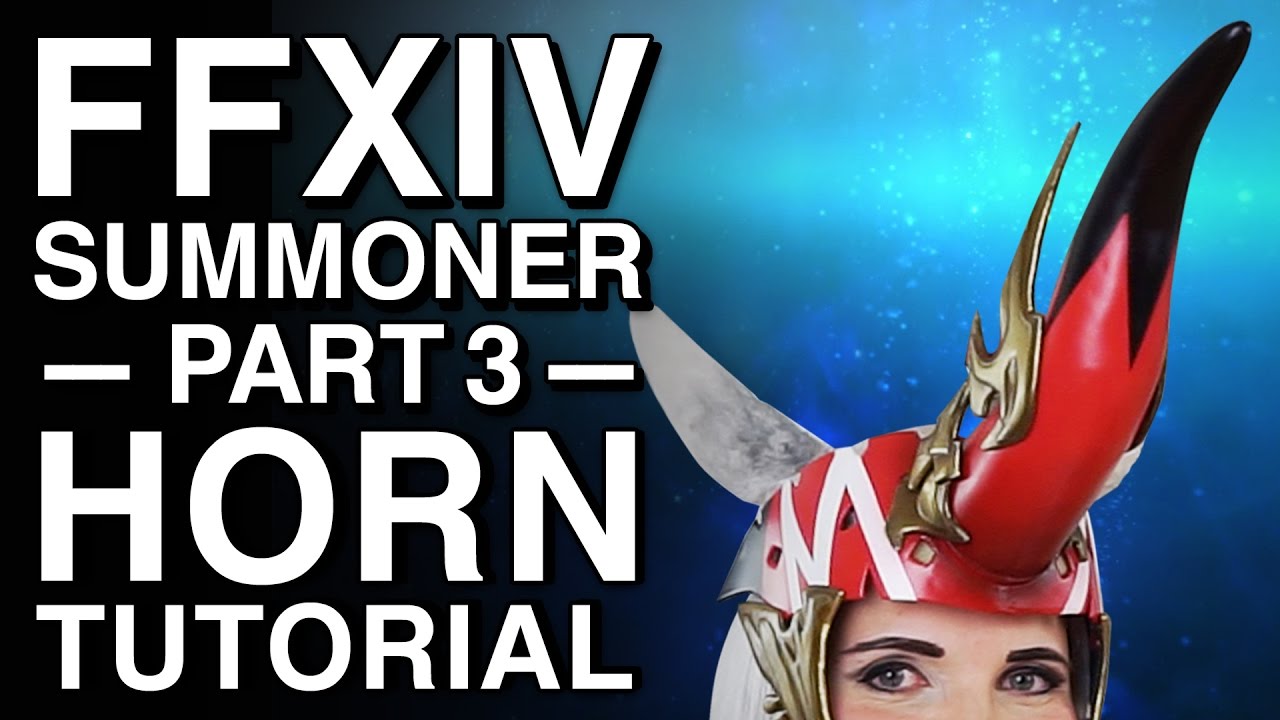 Worbla Horn Tutorial - FFXIV Summoner Cosplay - Part 3