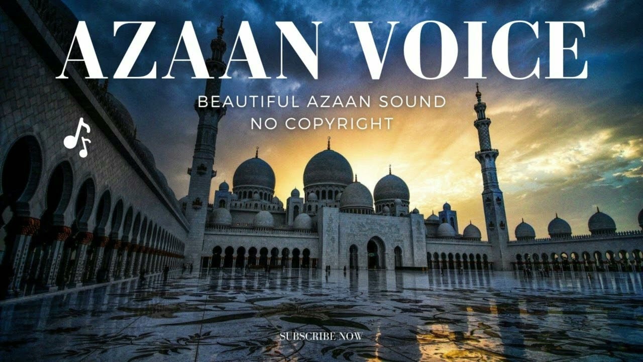 beautiful-azaan-background-voice-no-copyright-copyright-free-sound