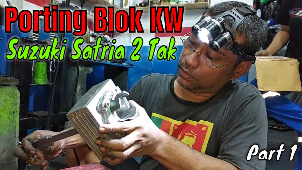 Porting Blok KW Suzuki Satria 2 Tak - Part 1