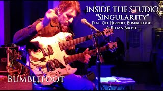 Singularity (feat. Oli Herbert, Bumblefoot & Ethan Brosh) - Behind the Scenes