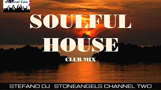 SOULFUL HOUSE 2019 CLUB MIX NUMBER THREE