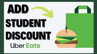 How to Add Student Discount to Uber Eats Account 2024?