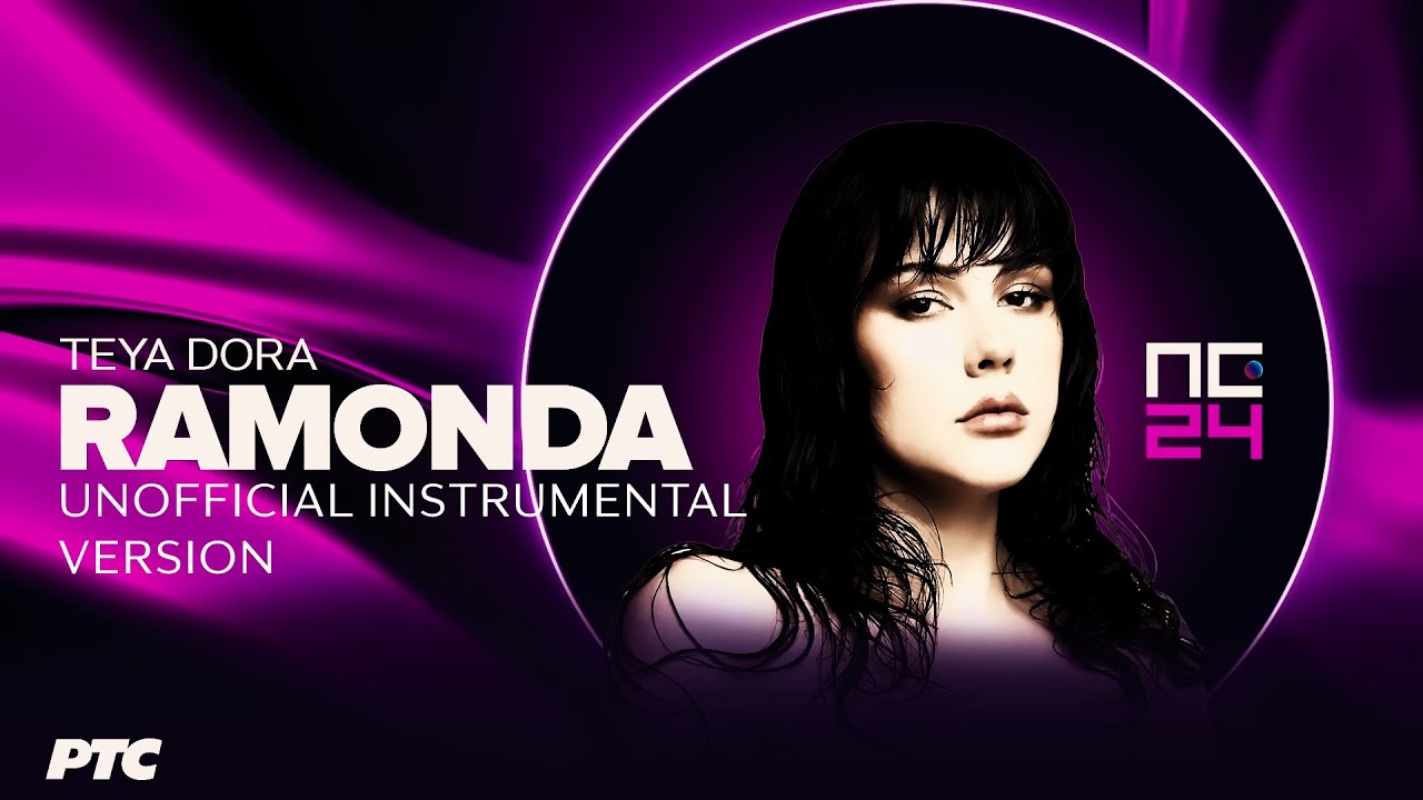 [OLD VERSION] PZE24 Winner | Teya Dora - Ramonda - Instrumental | Newer ...