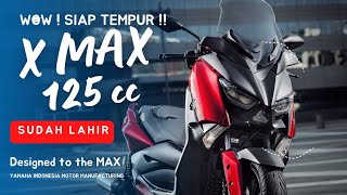 Heboh Muncul Yamaha X Max 125 Cc