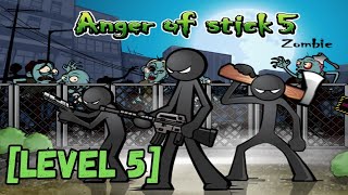 Anger Of Stick 5 Level 5 Full Op Gameplay 🔥